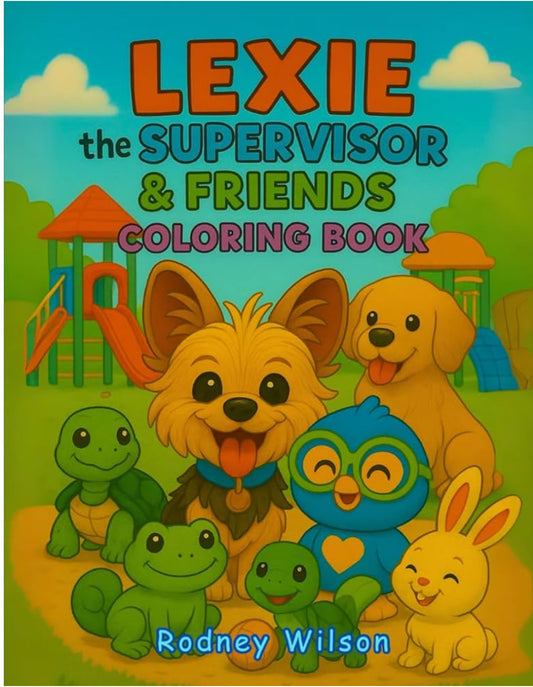 Lexie the Supervisor and Friends Coloring book